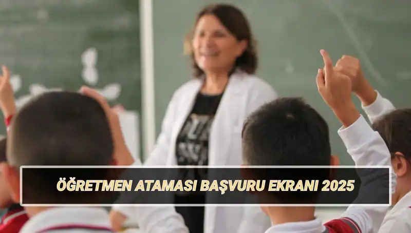 15 Bin Sözleşmeli Öğretmen İhtiyacı: Atama Başvuruları Başladı!